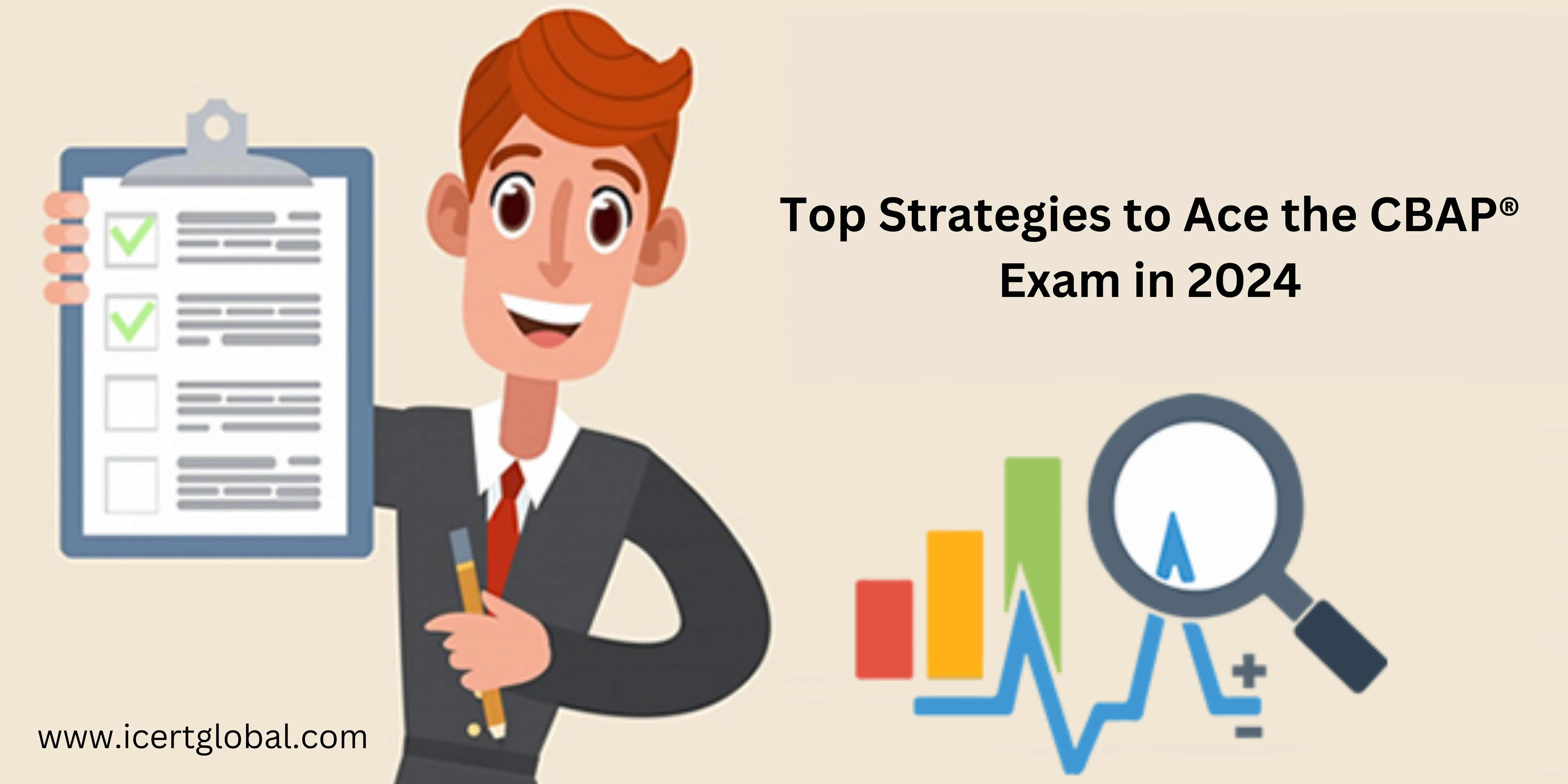 top strategies to ace the cbap exam in 2024 blog